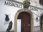 A Miskolci Galéria... A Miskolci Galéria...