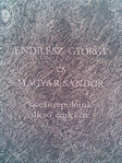 Endrész György és Magyar Sándor emlékére